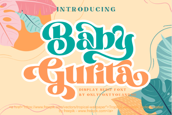 Baby Gurita: A Fun Display Font for Campaigns