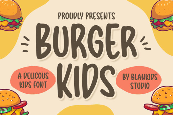 Burger Kids: A Playful Display Font for Crafters