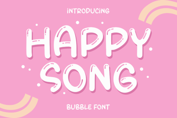 Happy Song: A Bubbly Display Font for Web Design