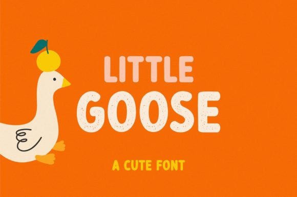 Little Goose: A Joyful Display Font for Your Brand