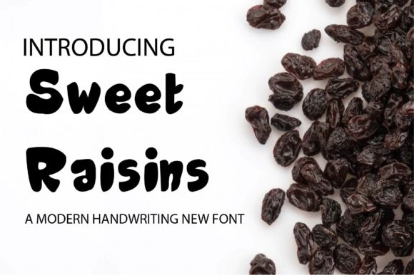 Sweet Raisins: A Display Font for Bold Campaigns