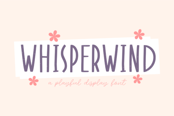 Whisperwind: A Clean Display Font for Modern Web Design